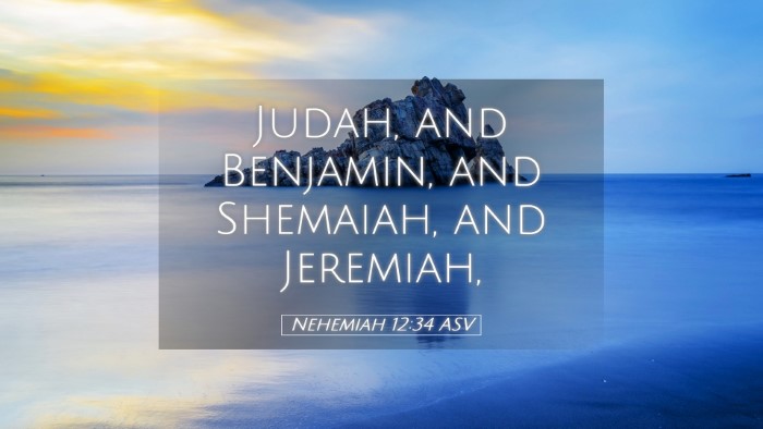 Picture 05 - Nehemiah 12:34 ASV Desktop Wallpaper - Judah, and Benjamin, and Shemaiah, and - Desktop Bible Verse Wallpaper