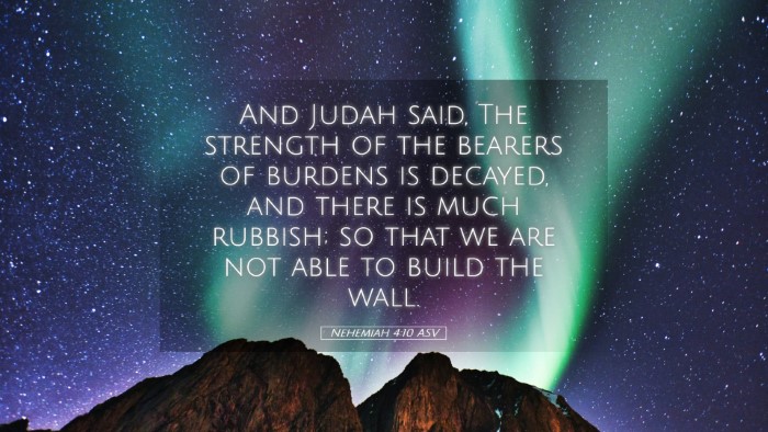 Picture 05 - Nehemiah 4:10 ASV Desktop Wallpaper - And Judah said, The strength of the bearers of - Desktop Bible Verse Wallpaper