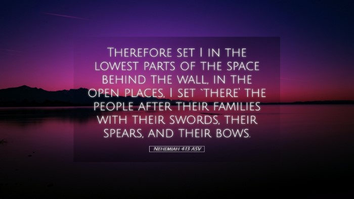 Picture 05 - Nehemiah 4:13 ASV Desktop Wallpaper - Therefore set I in the lowest parts of the space - Desktop Bible Verse Wallpaper