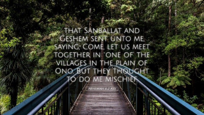 Picture 05 - Nehemiah 6:2 ASV Desktop Wallpaper - that Sanballat and Geshem sent unto me, saying, - Desktop Bible Verse Wallpaper
