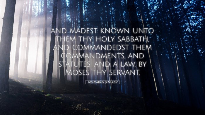 Picture 05 - Nehemiah 9:14 ASV Desktop Wallpaper - and madest known unto them thy holy sabbath, and - Desktop Bible Verse Wallpaper