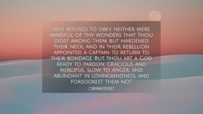 Picture 05 - Nehemiah 9:17 ASV Desktop Wallpaper - and refused to obey, neither were mindful of thy - Desktop Bible Verse Wallpaper