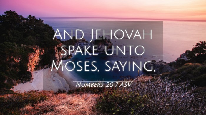Picture 05 - Numbers 20:7 ASV Desktop Wallpaper - And Jehovah spake unto Moses, - Desktop Bible Verse Wallpaper