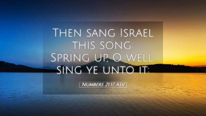 Picture 05 - Numbers 21:17 ASV Desktop Wallpaper - Then sang Israel this song: Spring up, O well; - Desktop Bible Verse Wallpaper