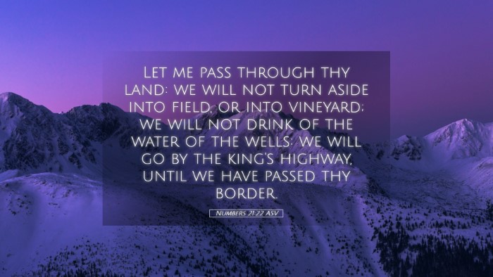 Picture 05 - Numbers 21:22 ASV Desktop Wallpaper - Let me pass through thy land: we will not turn - Desktop Bible Verse Wallpaper