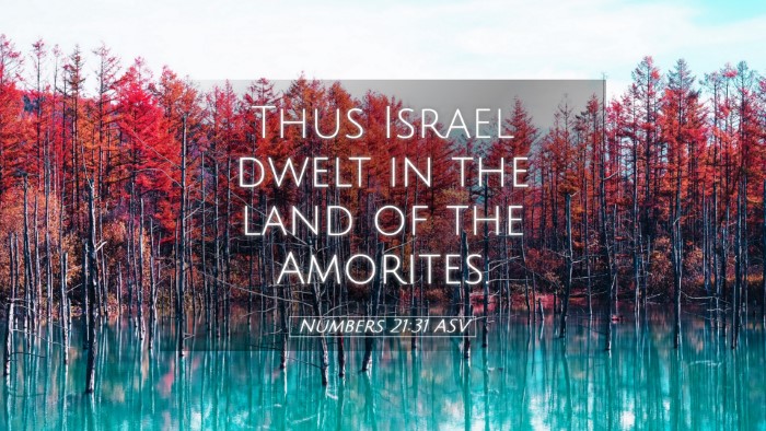 Picture 05 - Numbers 21:31 ASV Desktop Wallpaper - Thus Israel dwelt in the land of the - Desktop Bible Verse Wallpaper