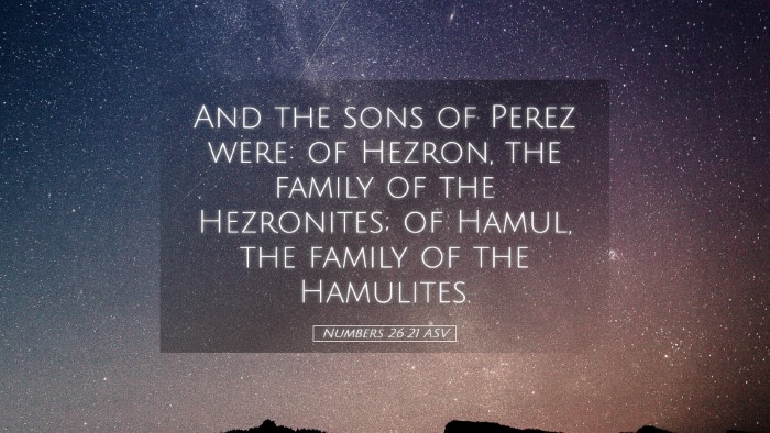 Picture 05 - Numbers 26:21 ASV Desktop Wallpaper - And the sons of Perez were: of Hezron, the family - Desktop Bible Verse Wallpaper