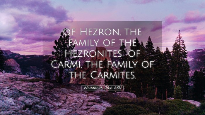 Picture 05 - Numbers 26:6 ASV Desktop Wallpaper - of Hezron, the family of the Hezronites; of - Desktop Bible Verse Wallpaper