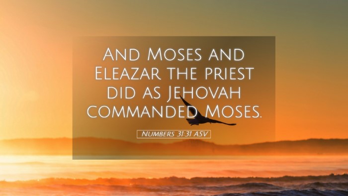 Picture 05 - Numbers 31:31 ASV Desktop Wallpaper - And Moses and Eleazar the priest did as Jehovah - Desktop Bible Verse Wallpaper