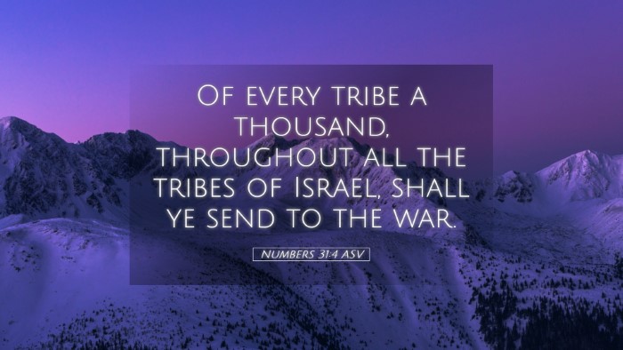 Picture 05 - Numbers 31:4 ASV Desktop Wallpaper - Of every tribe a thousand, throughout all the - Desktop Bible Verse Wallpaper