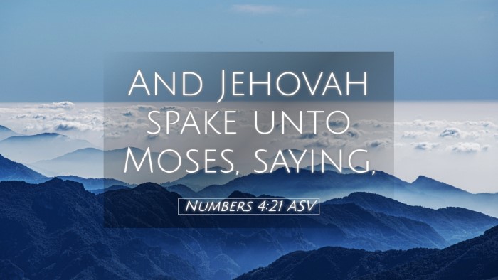 Picture 05 - Numbers 4:21 ASV Desktop Wallpaper - And Jehovah spake unto Moses, - Desktop Bible Verse Wallpaper
