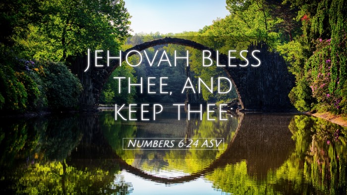 Picture 05 - Numbers 6:24 ASV Desktop Wallpaper - Jehovah bless thee, and keep - Desktop Bible Verse Wallpaper