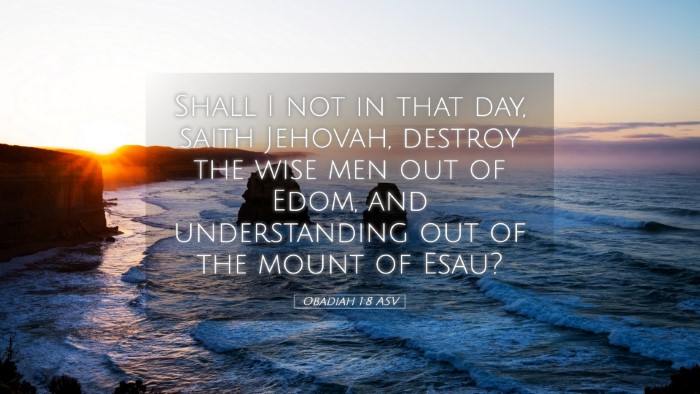 Picture 05 - Obadiah 1:8 ASV Desktop Wallpaper - Shall I not in that day, saith Jehovah, destroy - Desktop Bible Verse Wallpaper