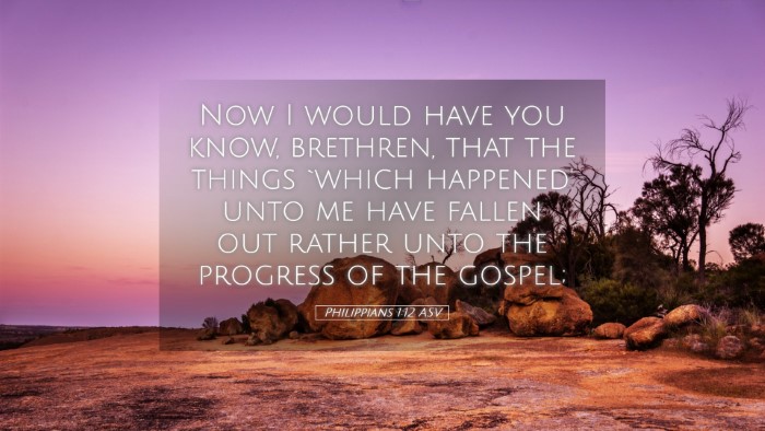 Picture 05 - Philippians 1:12 ASV Desktop Wallpaper - Now I would have you know, brethren, that the - Desktop Bible Verse Wallpaper