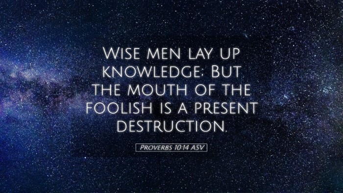Picture 05 - Proverbs 10:14 ASV Desktop Wallpaper - Wise men lay up knowledge; But the mouth of the - Desktop Bible Verse Wallpaper