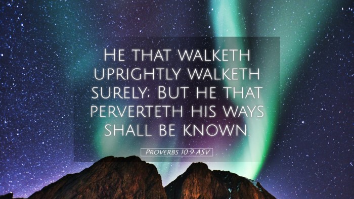 Picture 05 - Proverbs 10:9 ASV Desktop Wallpaper - He that walketh uprightly walketh surely; But he - Desktop Bible Verse Wallpaper
