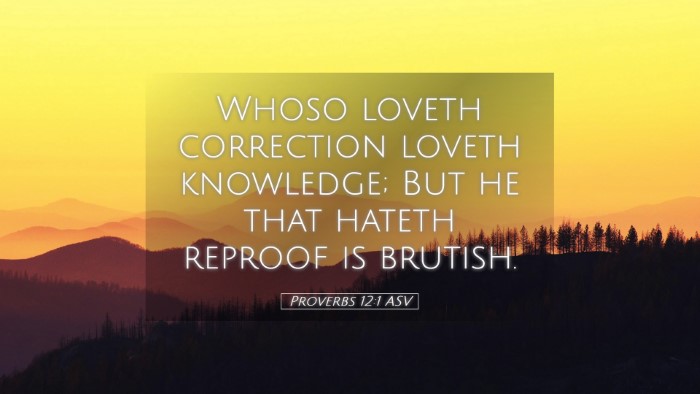 Picture 05 - Proverbs 12:1 ASV Desktop Wallpaper - Whoso loveth correction loveth knowledge; But he - Desktop Bible Verse Wallpaper