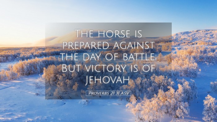 Picture 05 - Proverbs 21:31 ASV Desktop Wallpaper - The horse is prepared against the day of battle; - Desktop Bible Verse Wallpaper