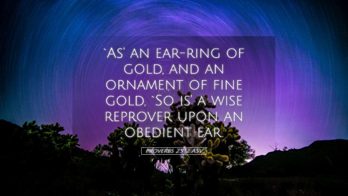 Picture 05 - Proverbs 25:12 ASV Desktop Wallpaper - `As' an ear-ring of gold, and an ornament of fine - Desktop Bible Verse Wallpaper