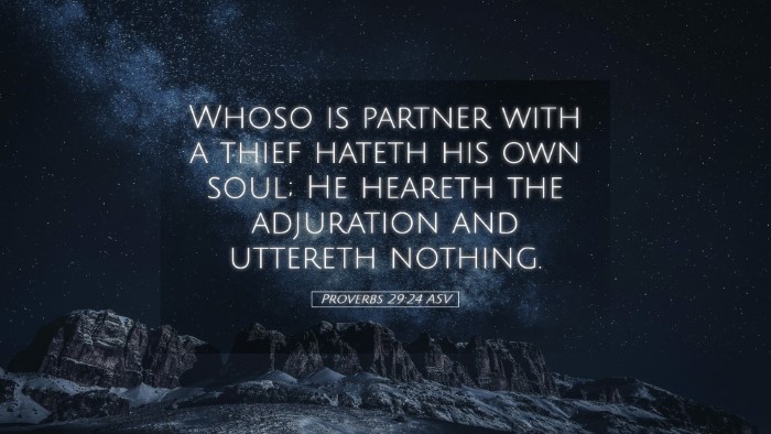 Picture 05 - Proverbs 29:24 ASV Desktop Wallpaper - Whoso is partner with a thief hateth his own - Desktop Bible Verse Wallpaper