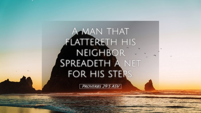 Picture 05 - Proverbs 29:5 ASV Desktop Wallpaper - A man that flattereth his neighbor Spreadeth a - Desktop Bible Verse Wallpaper