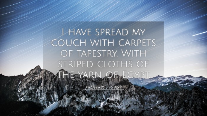 Picture 05 - Proverbs 7:16 ASV Desktop Wallpaper - I have spread my couch with carpets of tapestry, - Desktop Bible Verse Wallpaper