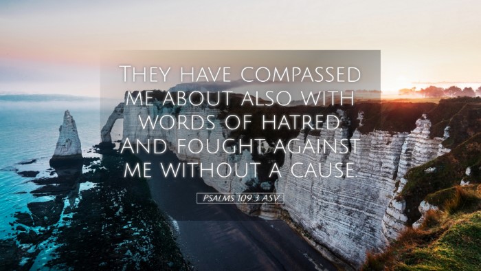Picture 05 - Psalms 109:3 ASV Desktop Wallpaper - They have compassed me about also with words of - Desktop Bible Verse Wallpaper