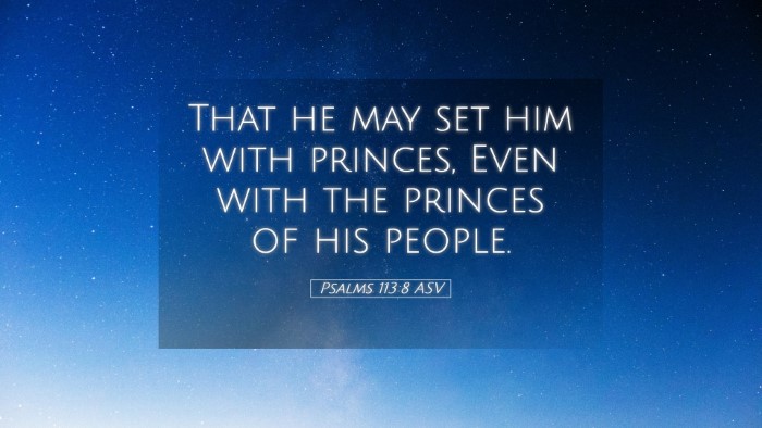 Picture 05 - Psalms 113:8 ASV Desktop Wallpaper - That he may set him with princes, Even with the - Desktop Bible Verse Wallpaper