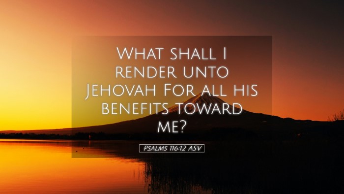 Picture 05 - Psalms 116:12 ASV Desktop Wallpaper - What shall I render unto Jehovah For all his - Desktop Bible Verse Wallpaper