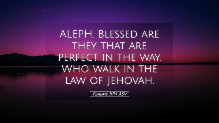 Picture 05 - Psalms 119:1 ASV Desktop Wallpaper - ALEPH. Blessed are they that are perfect in the - Desktop Bible Verse Wallpaper