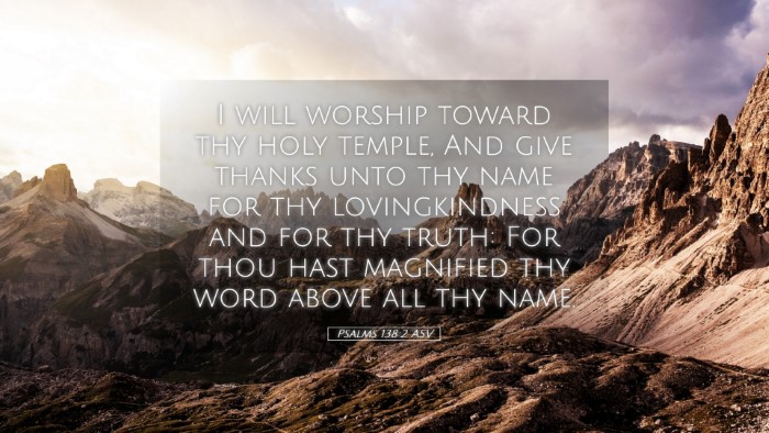 Picture 05 - Psalms 138:2 ASV Desktop Wallpaper - I will worship toward thy holy temple, And give - Desktop Bible Verse Wallpaper
