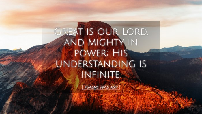 Picture 05 - Psalms 147:5 ASV Desktop Wallpaper - Great is our Lord, and mighty in power; His - Desktop Bible Verse Wallpaper