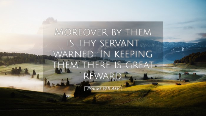 Picture 05 - Psalms 19:11 ASV Desktop Wallpaper - Moreover by them is thy servant warned: In - Desktop Bible Verse Wallpaper
