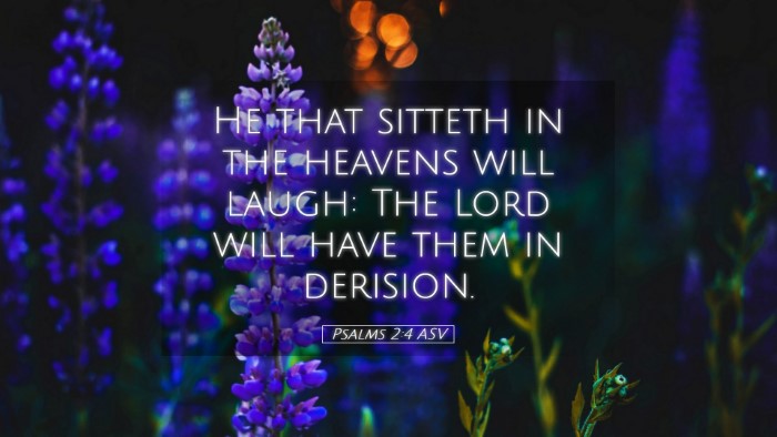 Picture 05 - Psalms 2:4 ASV Desktop Wallpaper - He that sitteth in the heavens will laugh: The - Desktop Bible Verse Wallpaper