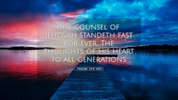 Picture 05 - Psalms 33:11 ASV Desktop Wallpaper - The counsel of Jehovah standeth fast for ever, - Desktop Bible Verse Wallpaper