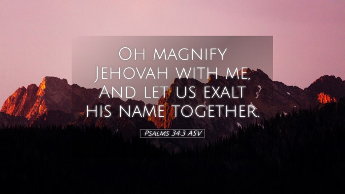 Picture 05 - Psalms 34:3 ASV Desktop Wallpaper - Oh magnify Jehovah with me, And let us exalt his - Desktop Bible Verse Wallpaper