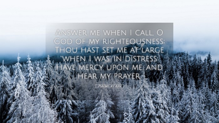 Picture 05 - Psalms 4:1 ASV Desktop Wallpaper - Answer me when I call, O God of my righteousness; - Desktop Bible Verse Wallpaper
