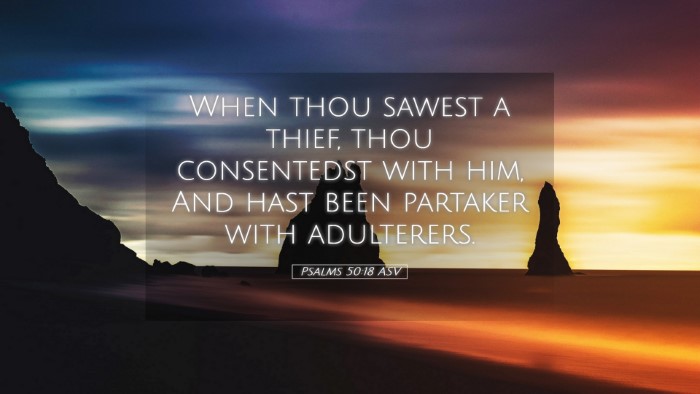 Picture 05 - Psalms 50:18 ASV Desktop Wallpaper - When thou sawest a thief, thou consentedst with - Desktop Bible Verse Wallpaper