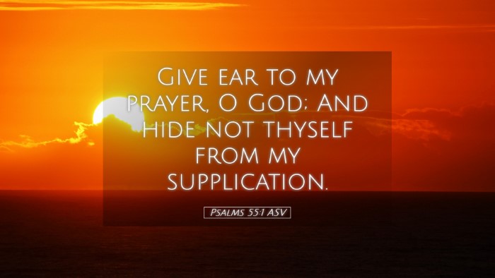 Picture 05 - Psalms 55:1 ASV Desktop Wallpaper - Give ear to my prayer, O God; And hide not - Desktop Bible Verse Wallpaper
