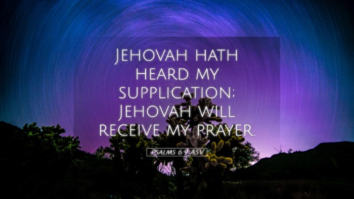 Picture 05 - Psalms 6:9 ASV Desktop Wallpaper - Jehovah hath heard my supplication; Jehovah will - Desktop Bible Verse Wallpaper