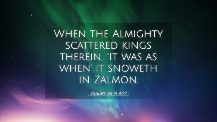 Picture 05 - Psalms 68:14 ASV Desktop Wallpaper - When the Almighty scattered kings therein, `It - Desktop Bible Verse Wallpaper