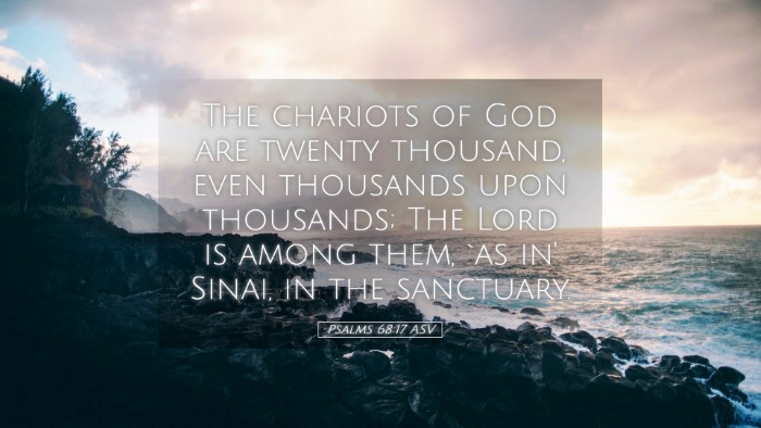 Picture 05 - Psalms 68:17 ASV Desktop Wallpaper - The chariots of God are twenty thousand, even - Desktop Bible Verse Wallpaper