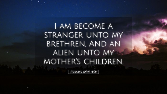 Picture 05 - Psalms 69:8 ASV Desktop Wallpaper - I am become a stranger unto my brethren, And an - Desktop Bible Verse Wallpaper