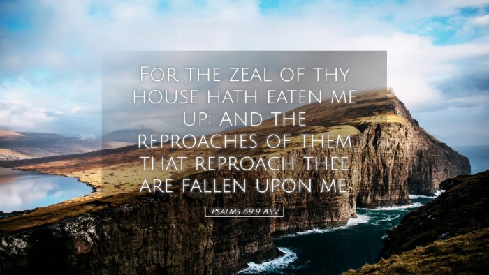 Picture 05 - Psalms 69:9 ASV Desktop Wallpaper - For the zeal of thy house hath eaten me up; And - Desktop Bible Verse Wallpaper