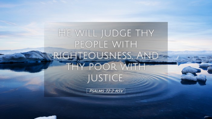 Picture 05 - Psalms 72:2 ASV Desktop Wallpaper - He will judge thy people with righteousness, And - Desktop Bible Verse Wallpaper