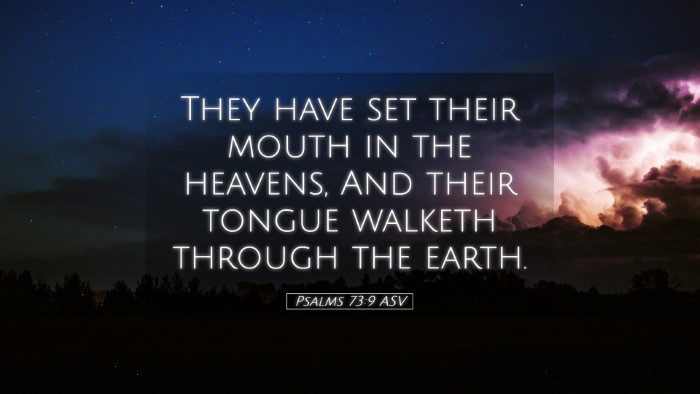Picture 05 - Psalms 73:9 ASV Desktop Wallpaper - They have set their mouth in the heavens, And - Desktop Bible Verse Wallpaper