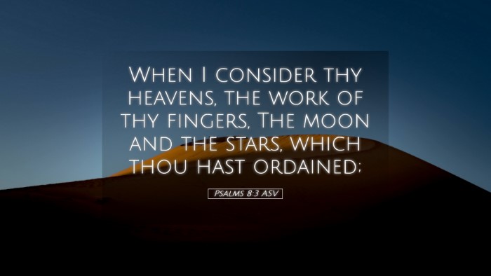 Picture 05 - Psalms 8:3 ASV Desktop Wallpaper - When I consider thy heavens, the work of thy - Desktop Bible Verse Wallpaper