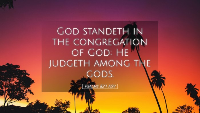 Picture 05 - Psalms 82:1 ASV Desktop Wallpaper - God standeth in the congregation of God; He - Desktop Bible Verse Wallpaper