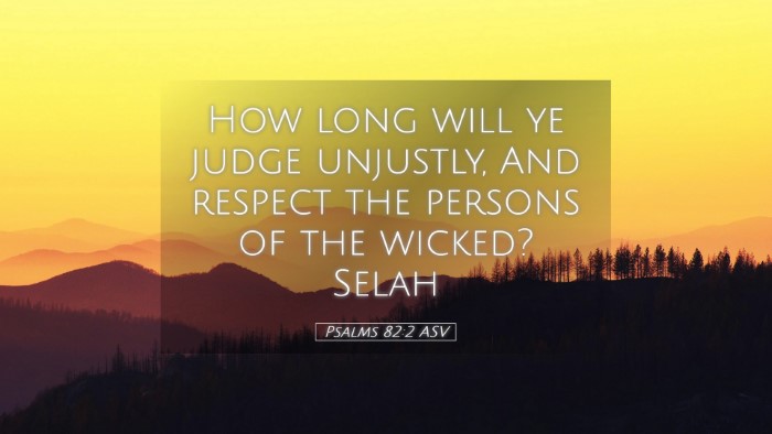 Picture 05 - Psalms 82:2 ASV Desktop Wallpaper - How long will ye judge unjustly, And respect the - Desktop Bible Verse Wallpaper