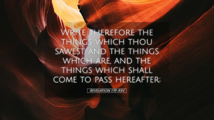 Picture 05 - Revelation 1:19 ASV Desktop Wallpaper - Write therefore the things which thou sawest, and - Desktop Bible Verse Wallpaper